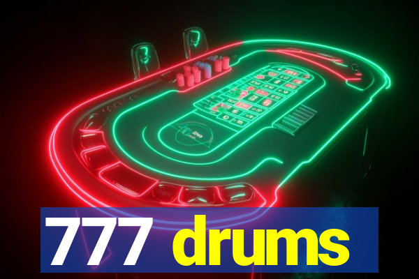 777 drums